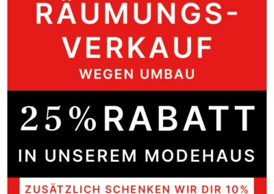RÄUMUNGSVERKAUF – 25%