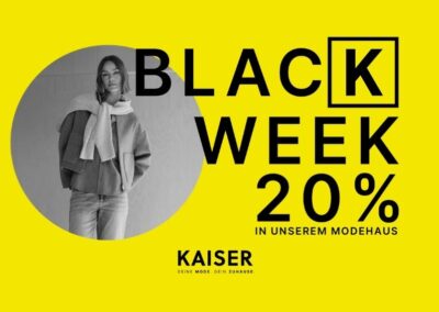 BLACK WEEK – 20% im Modehaus!
